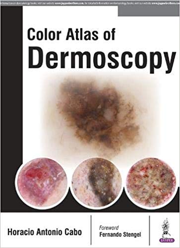 Color Atlas of Dermoscopy Cabo 2017 - پوست